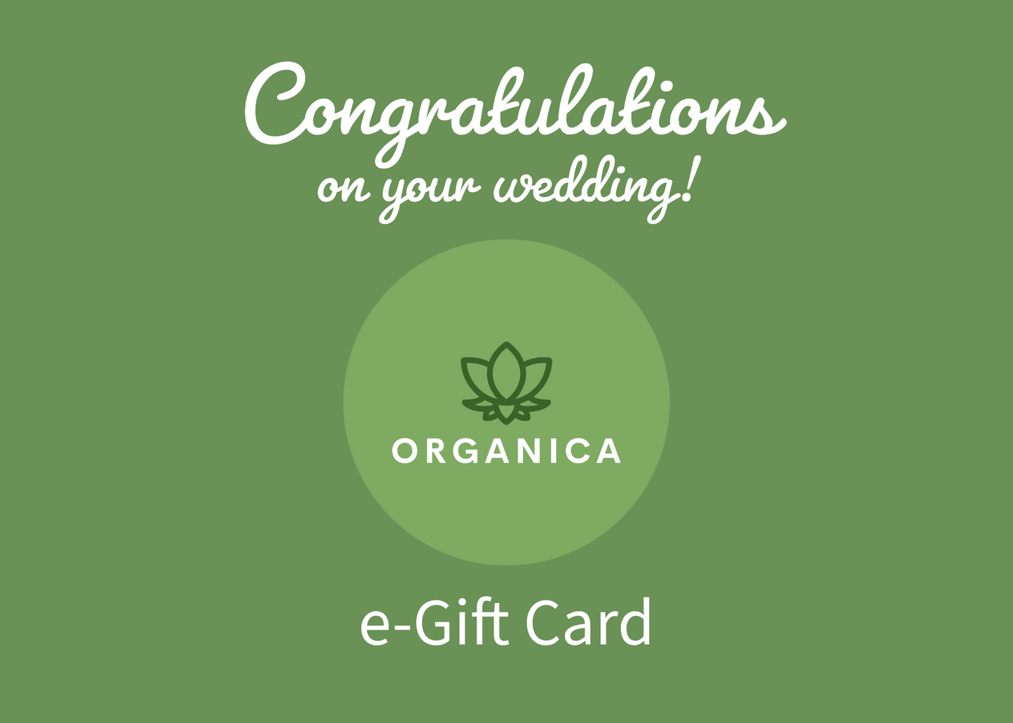 Organica Wedding e-Gift Card